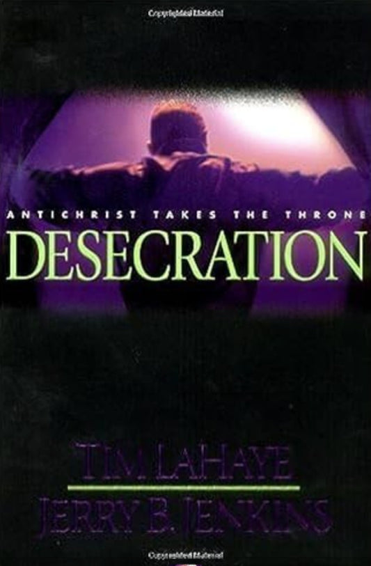 Desecration: Antichrist Takes the Throne.