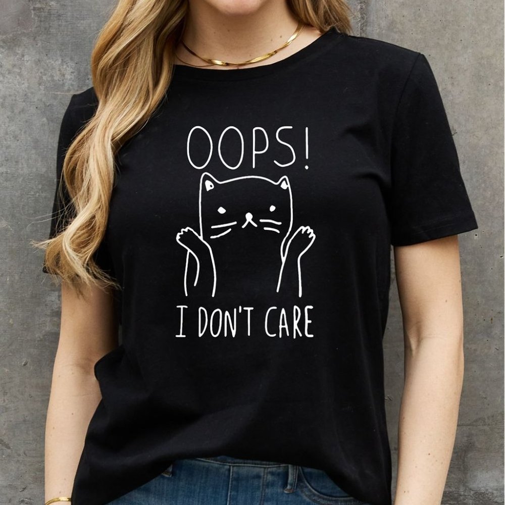 Simply Love Full Size OOPS I DON’T CARE Graphic Cotton Tee