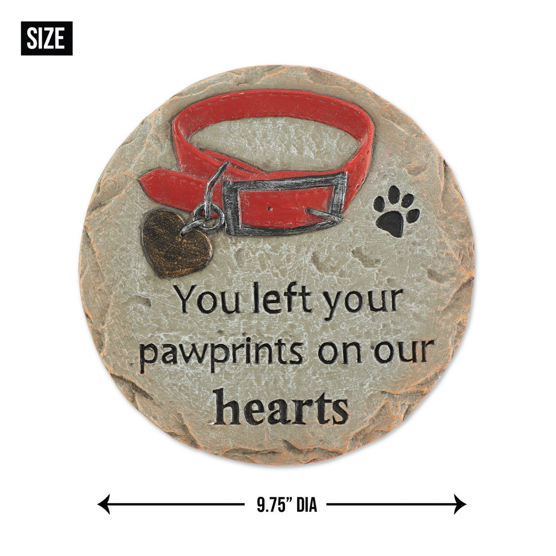 You Left Your Pawprints On Our Hearts- Pet Memorial Stepping Stone 