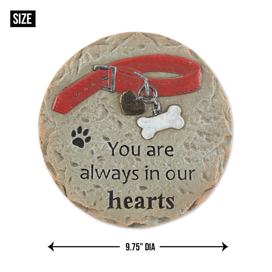 You Are Always In Our Hearts- Pet Memorial Stepping Stone 